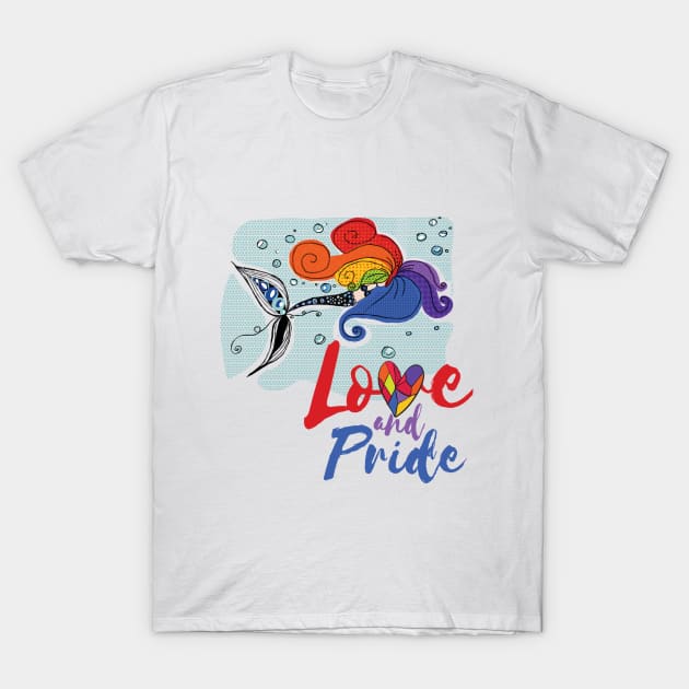 Love and Pride Mermaid T-Shirt by TealFeatherCreations1